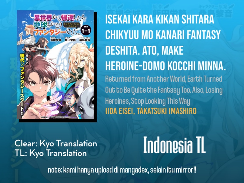 Isekai kara Kikan Shitara Chikyuu mo Kanari Fantajii Deshita. Ato, Makeheroin-domo Kocchi Minna. Chapter 02.2 Bahasa Indonesia