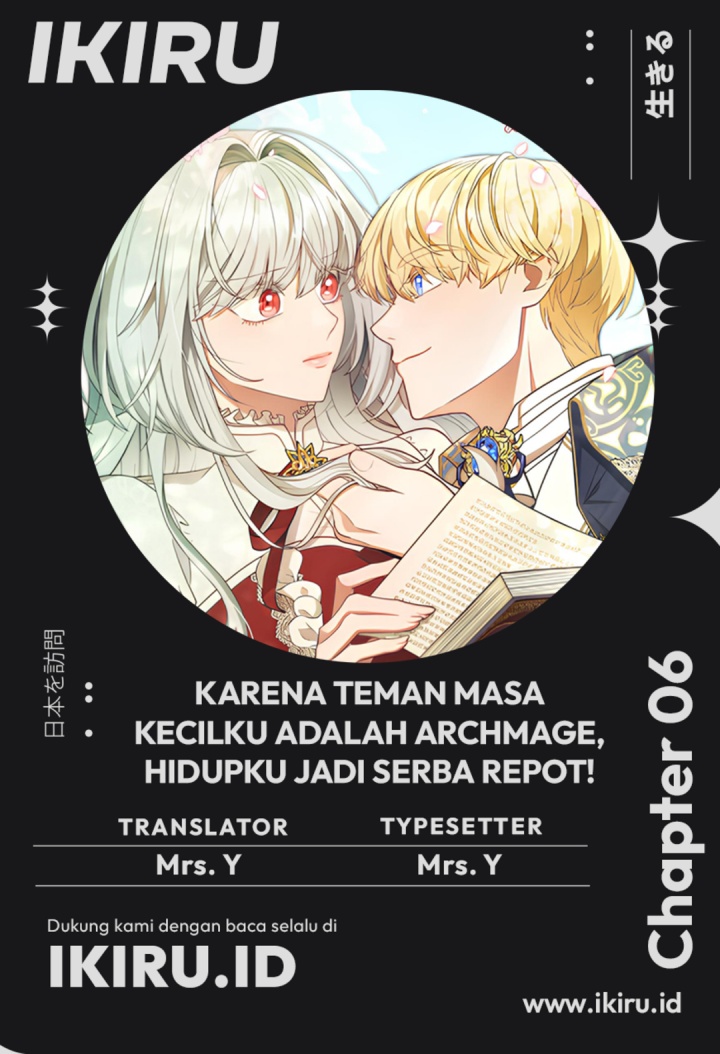 It’s Annoying Because My Childhood Friend Is an Archmage Chapter 06 Bahasa Indonesia