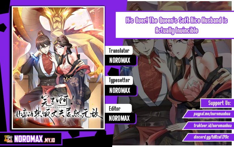 It’s Over! The Queen’s Soft Rice Husband is Actually Invincible Chapter 162 Bahasa Indonesia