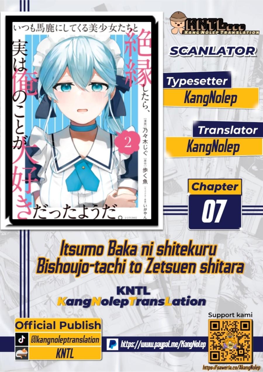 Itsumo Baka ni shitekuru Bishoujo-tachi to Zetsuen shitara, Jitsu wa Ore no Koto ga Daisuki Datta you da Chapter 07 Bahasa Indonesia