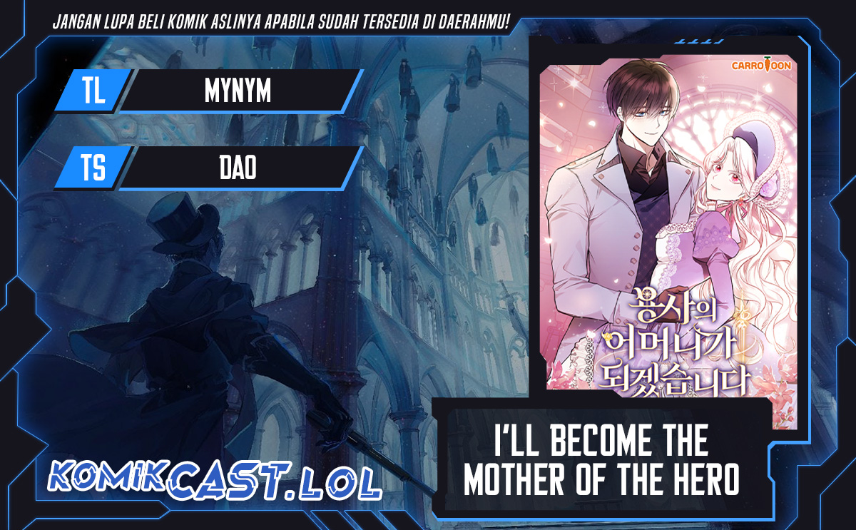 I’ll Become the Mother of the Hero Chapter 48 Bahasa Indonesia