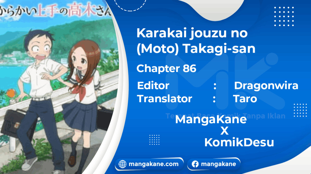 Karakai Jouzu no (Moto) Takagi-san Chapter 86 Bahasa Indonesia