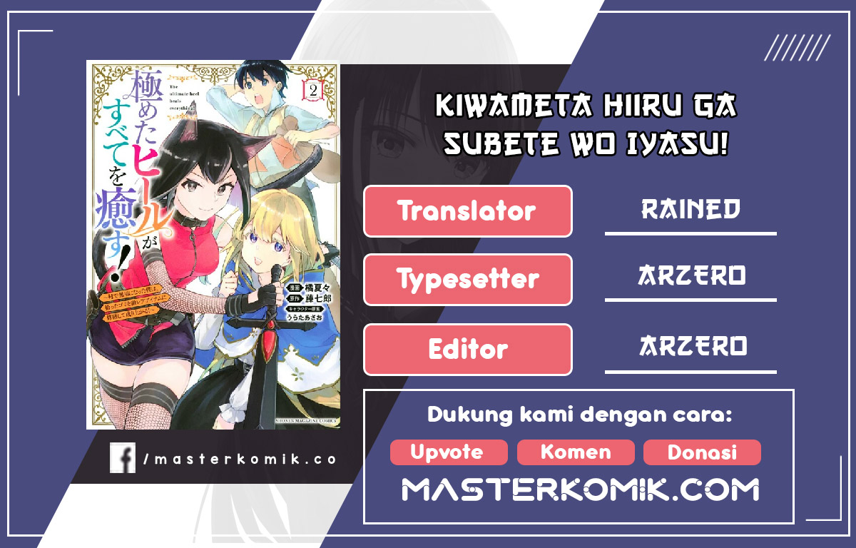 Kiwameta Heel ga Subete wo Iyasu! Chapter 02 Bahasa Indonesia