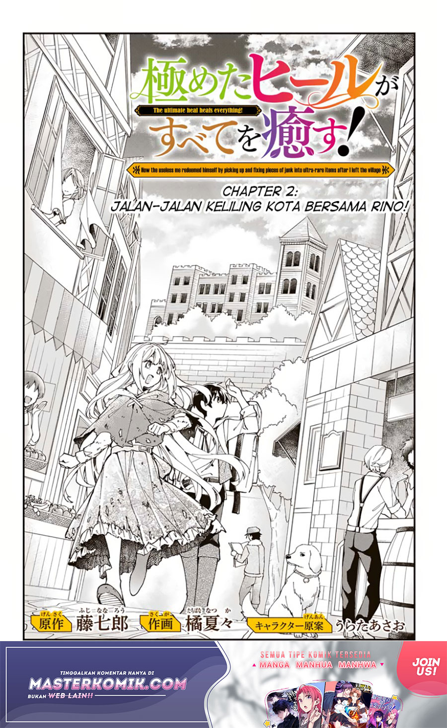 Kiwameta Heel ga Subete wo Iyasu! Chapter 02 Bahasa Indonesia