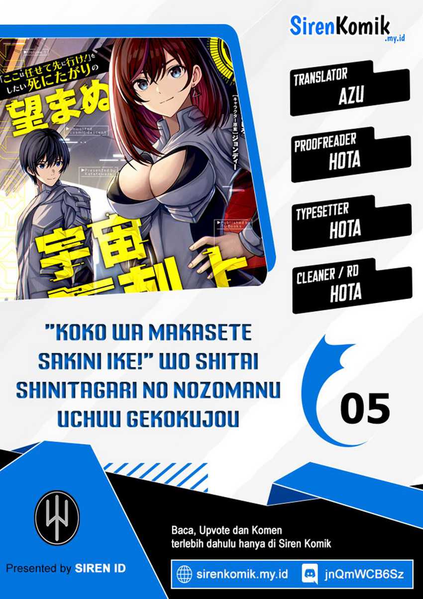 “Koko wa Makasete Sakini Ike!” wo shitai Shinitagari no Nozomanu Uchuu Gekokujou Chapter 05 Bahasa Indonesia