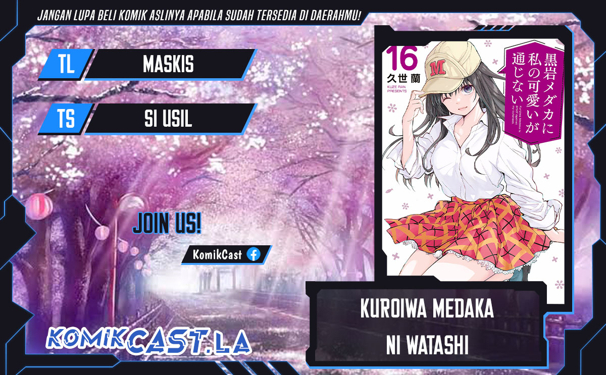 Kuroiwa Medaka ni Watashi no Kawaii ga Tsuujinai (My Charms Are Wasted On Kuroiwa Medaka) chapter 152