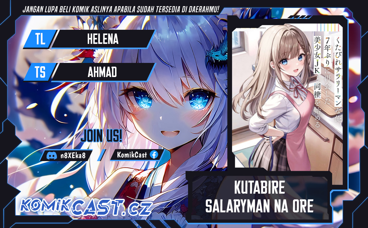 Kutabire Salarymen no Ore, 7nenburi ni Saikai shita Bishoujo JK to Dosei wo Hajimaru Chapter 07 Bahasa Indonesia