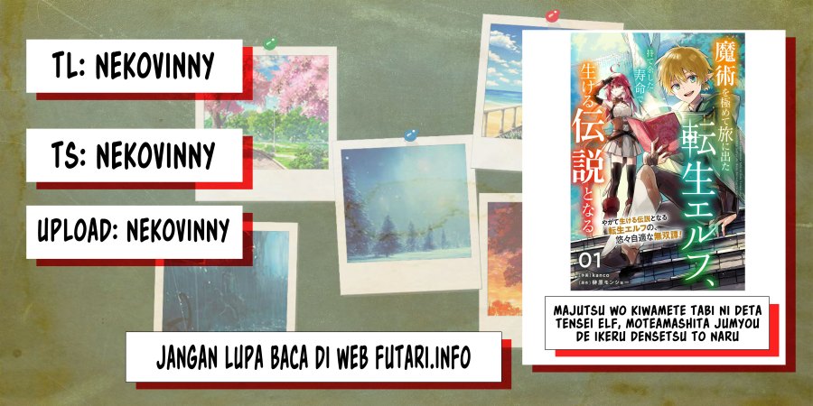 Majutsu wo Kiwamete Tabi ni Deta Tensei Elf, Moteamashita Jumyou de Ikeru Densetsu to naru Chapter 04 Bahasa Indonesia