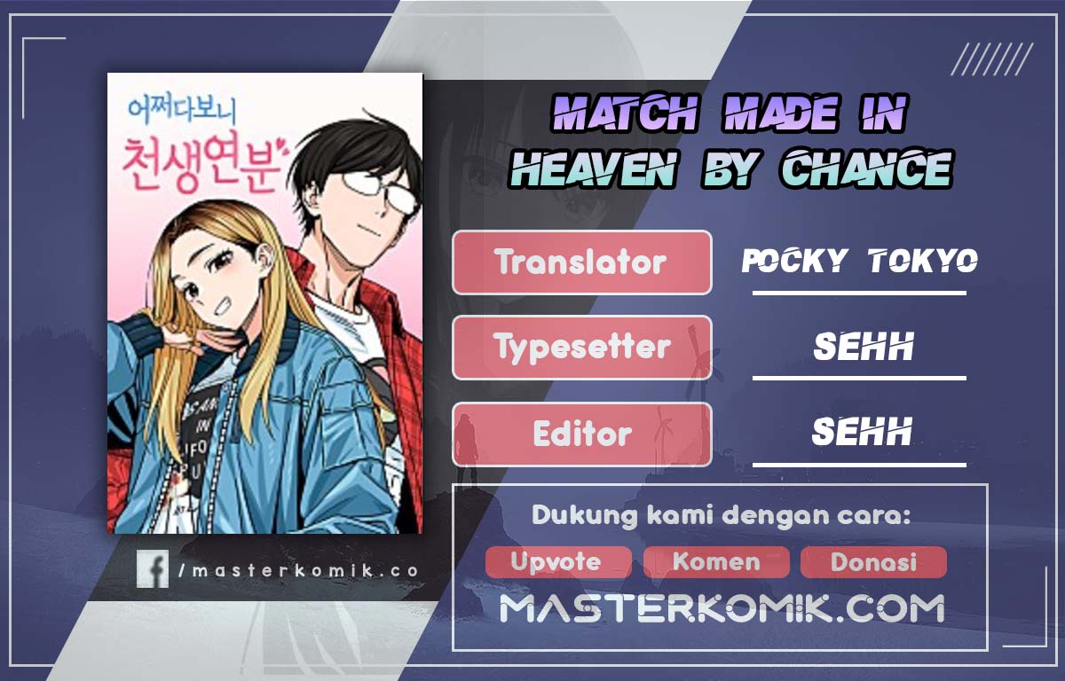 Match Made in Heaven by Chance Chapter 11 Bahasa Indonesia