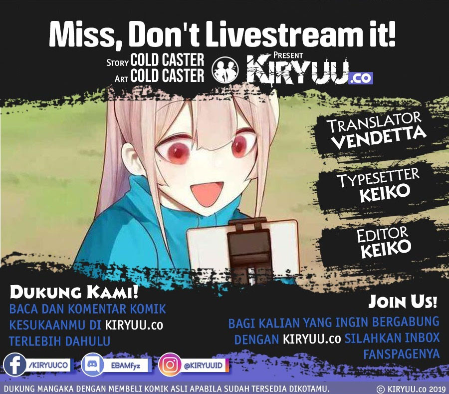 Miss, don’t livestream it! Chapter 10 Bahasa Indonesia