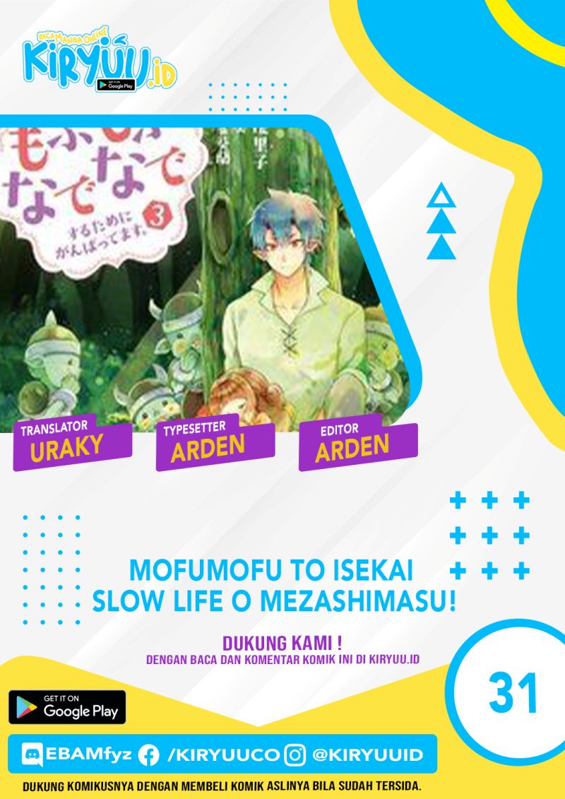 Mofumofu to Isekai Slow Life o Mezashimasu! Chapter 31 Bahasa Indonesia