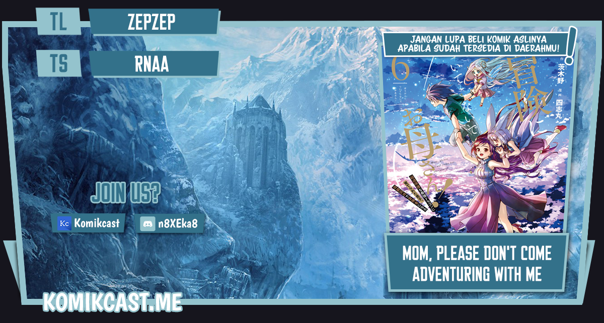 Mom, Please Don’t Come Adventuring With Me! Chapter 23.1 Bahasa Indonesia