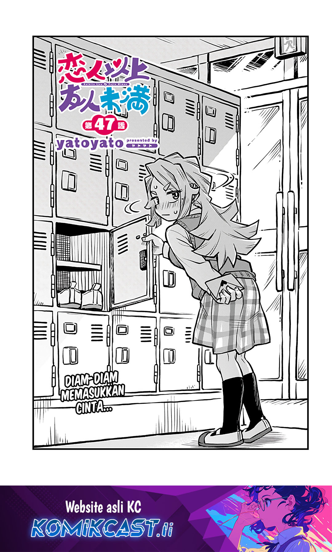 More Than Lovers Less Than Friends Chapter 47 Bahasa Indonesia