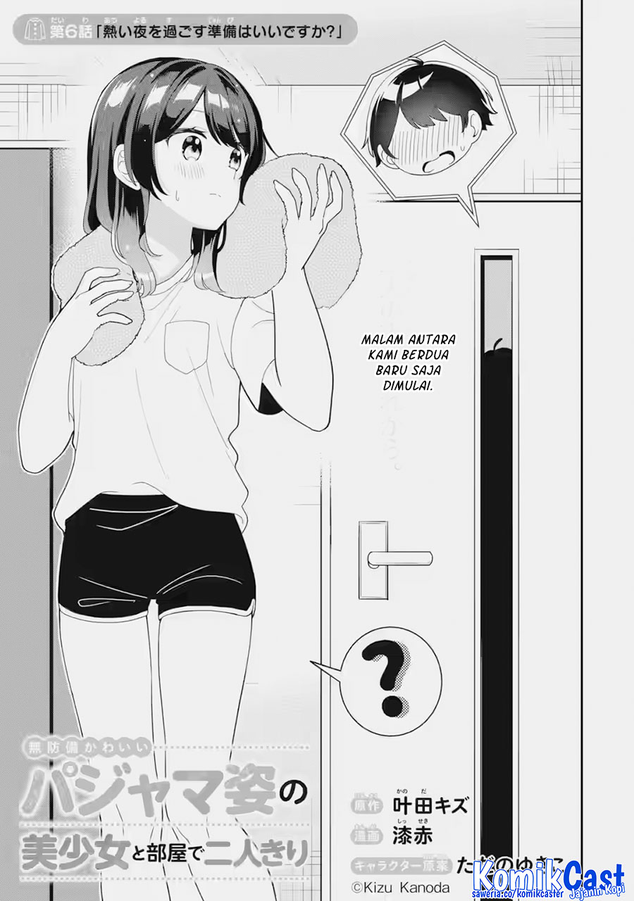 Muboubi Kawaii Pajama Sugata no Bishoujo to Heya de Futarikiri Chapter 06 Bahasa Indonesia
