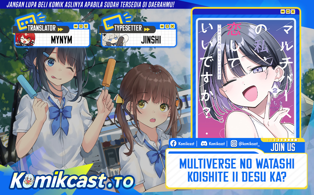 Multiverse no Watashi, Koishite Ii desu ka? Chapter 09 Bahasa Indonesia