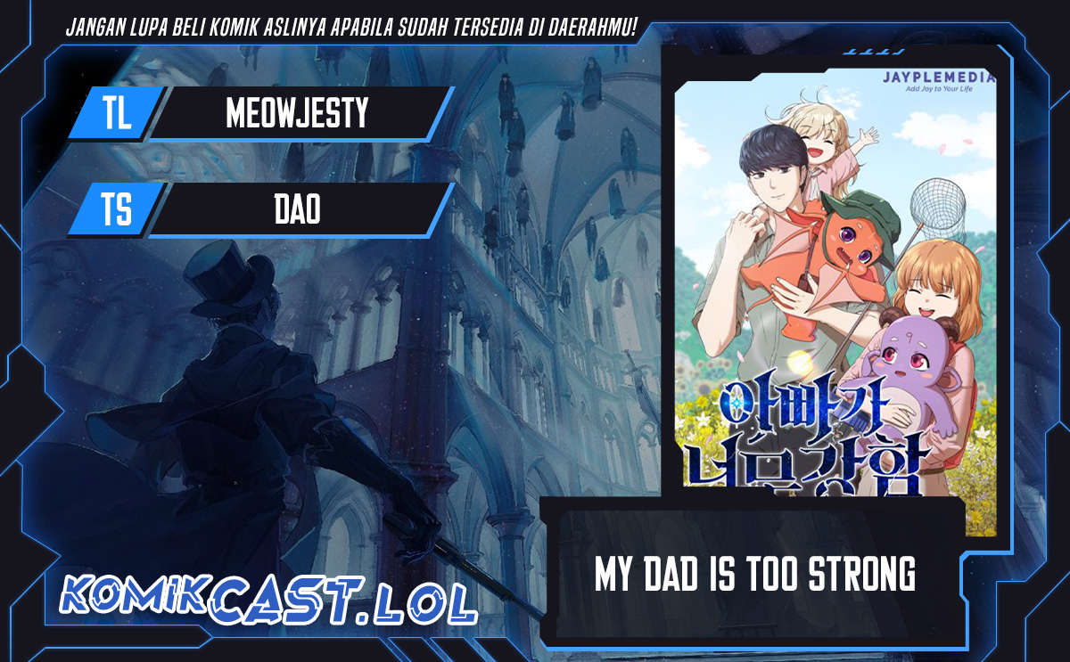 Dilarang COPAS - situs resmi www.mangacanblog.com - Komik my dad is too strong 160 - chapter 160 161 Indonesia my dad is too strong 160 - chapter 160 Terbaru 0|Baca Manga Komik Indonesia|Mangacan