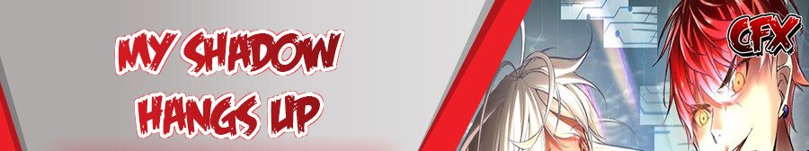 My Shadow Hangs Up chapter 140