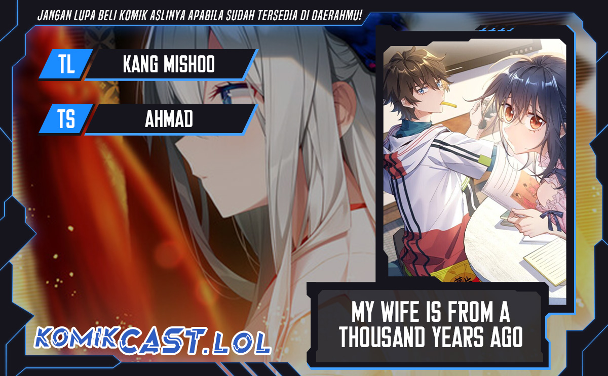 My Wife Is From a Thousand Years Ago Chapter 228 Bahasa Indonesia