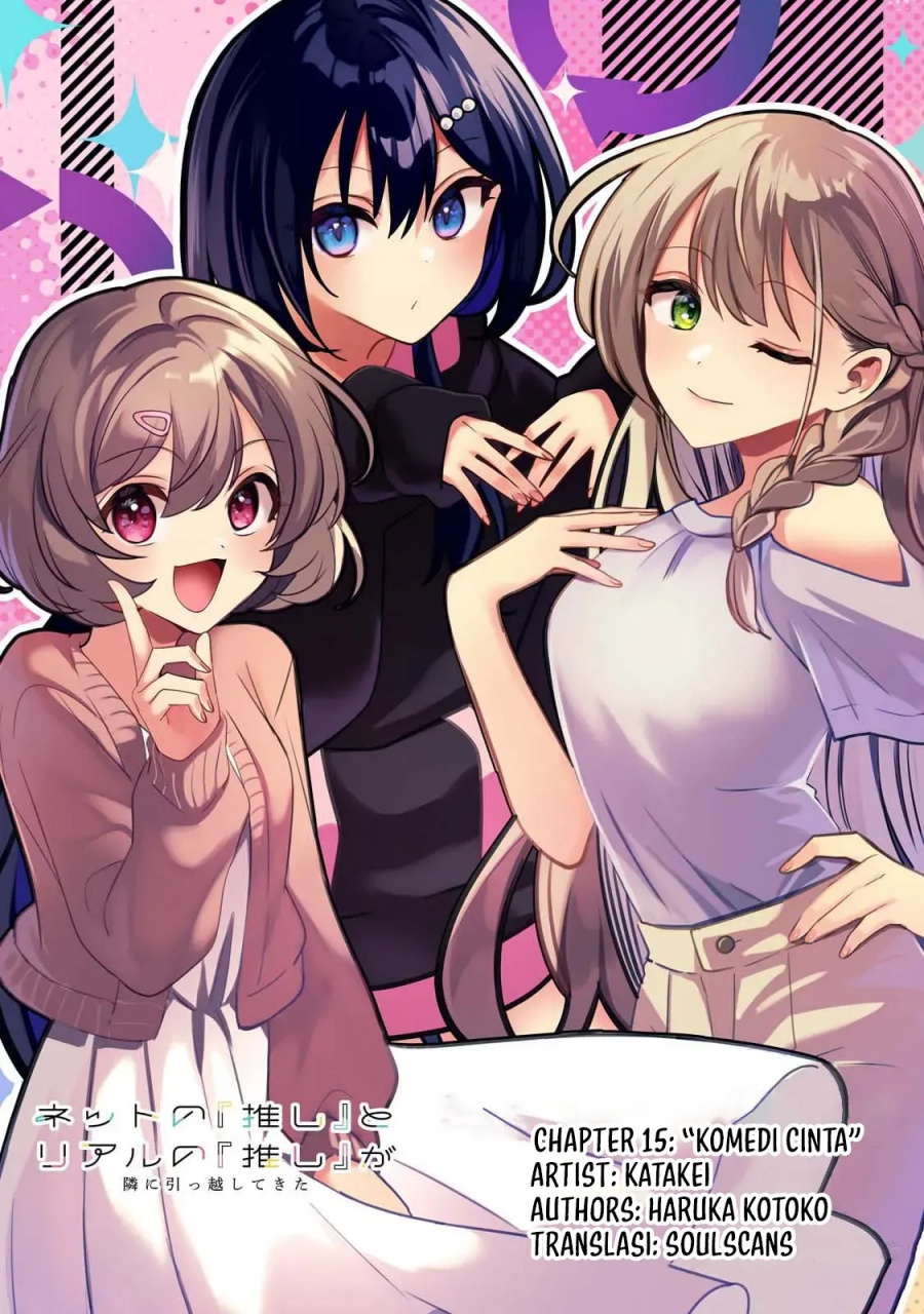 Net no Oshi to Real no Oshi ga Tonari ni Hikkoshite Kita Chapter 15 Bahasa Indonesia