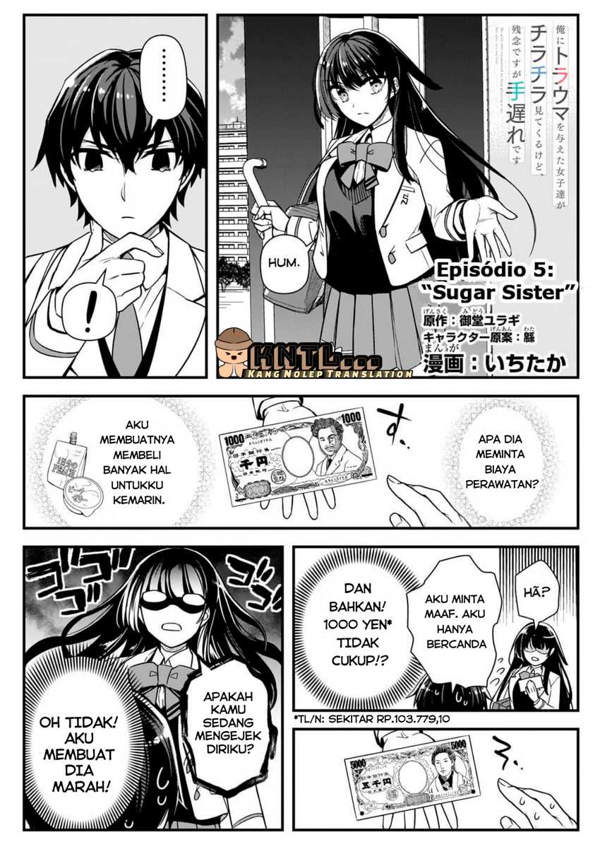 Ore ni Trauma wo Ataeta Joshi-tachi ga Chirachira Mitekuru kedo, Zannen desu ga Teokure desu chapter 5