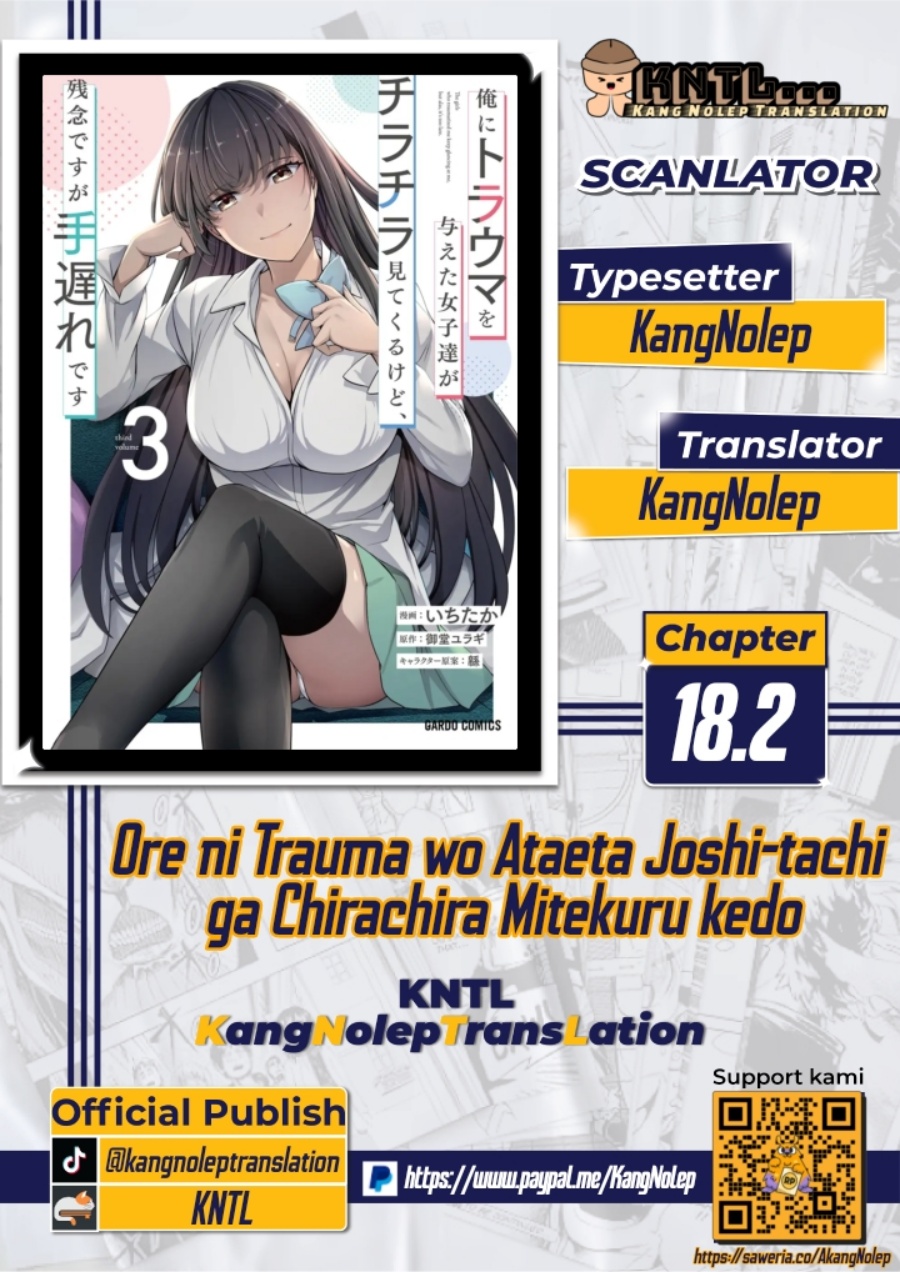 Ore ni Trauma wo Ataeta Joshi-tachi ga Chirachira Mitekuru kedo, Zannen desu ga Teokure desu chapter 18