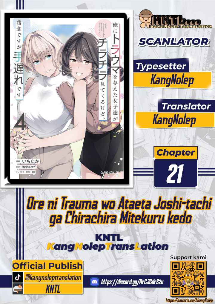 Ore ni Trauma wo Ataeta Joshi-tachi ga Chirachira Mitekuru kedo, Zannen desu ga Teokure desu chapter 21