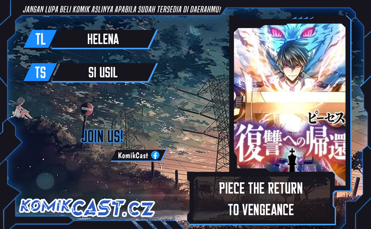 Pieces: The Return to Vengeance Chapter 06 Bahasa Indonesia