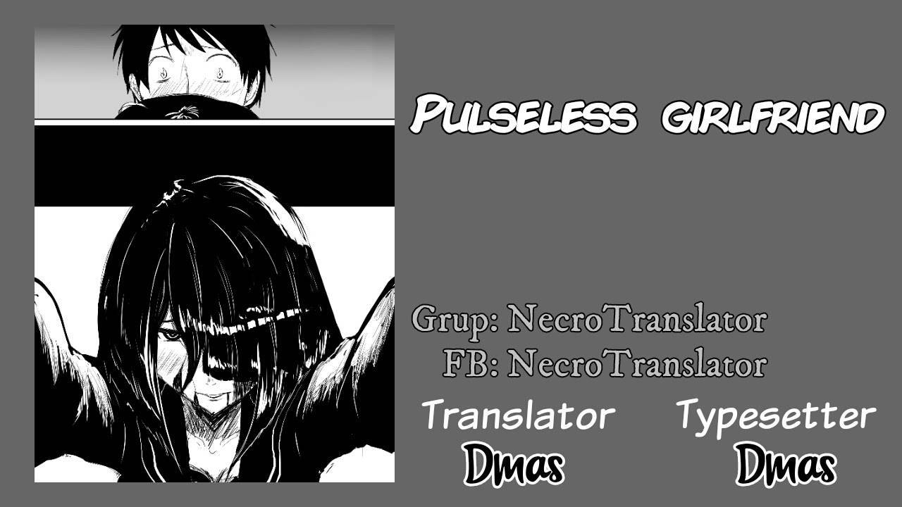 Pulseless Girlfriend Chapter 04 Bahasa Indonesia