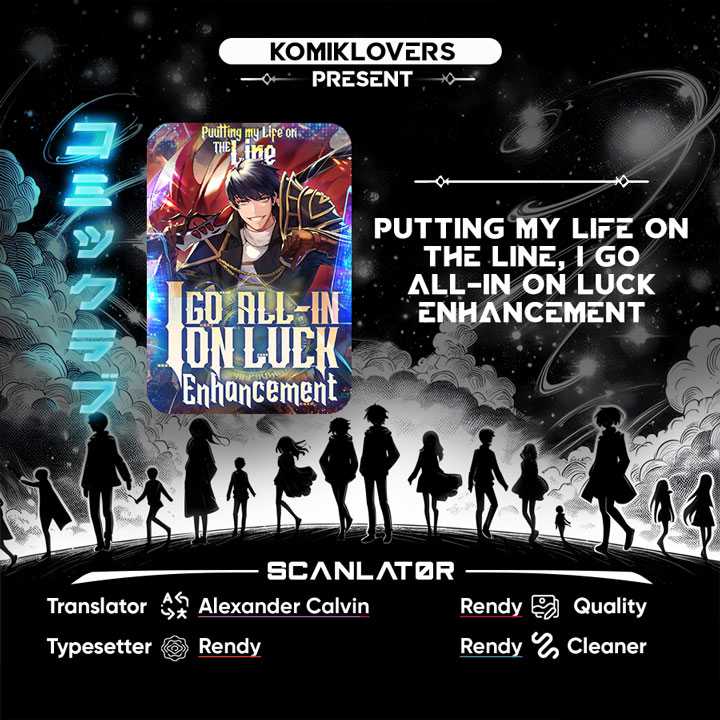 Putting My Life on the Line, I Go All-in on Luck Enhancement Chapter 01 Bahasa Indonesia