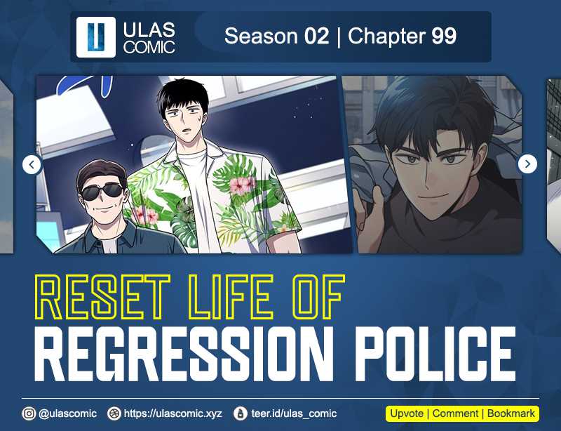 Dilarang COPAS - situs resmi www.mangacanblog.com - Komik reset life of regression police 099 - chapter 99 100 Indonesia reset life of regression police 099 - chapter 99 Terbaru 0|Baca Manga Komik Indonesia|Mangacan