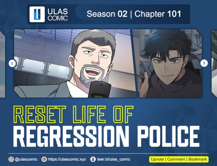 Reset Life of Regression Police Chapter 101 Bahasa Indonesia