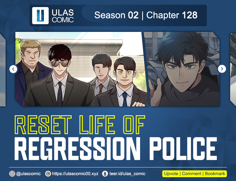 Reset Life of Regression Police chapter 128