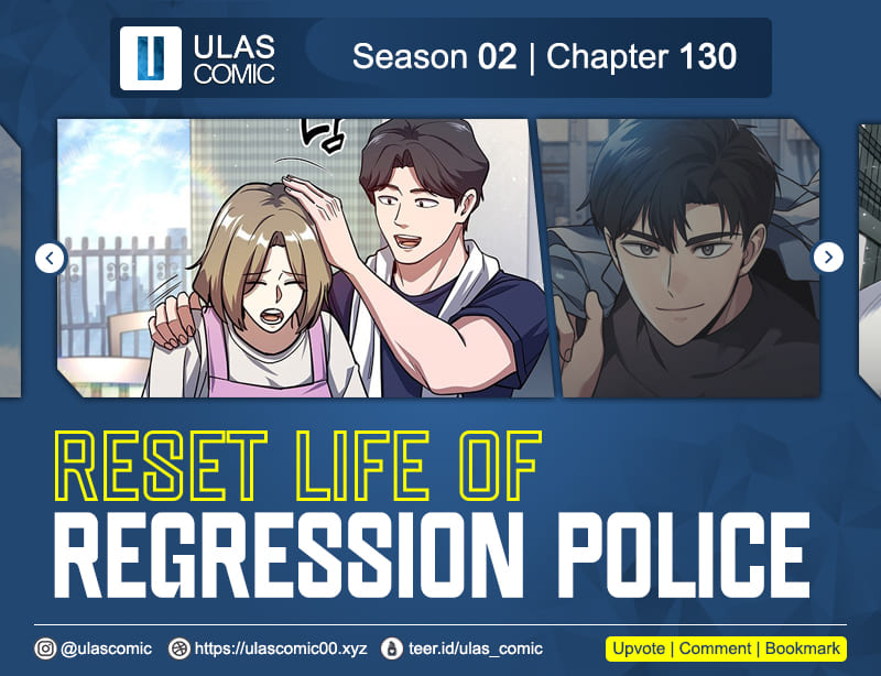 Reset Life of Regression Police chapter 130