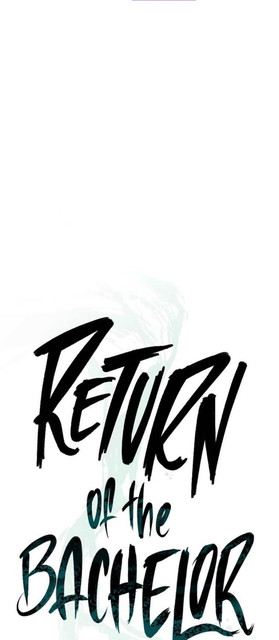 Bachelor’s Return chapter 95