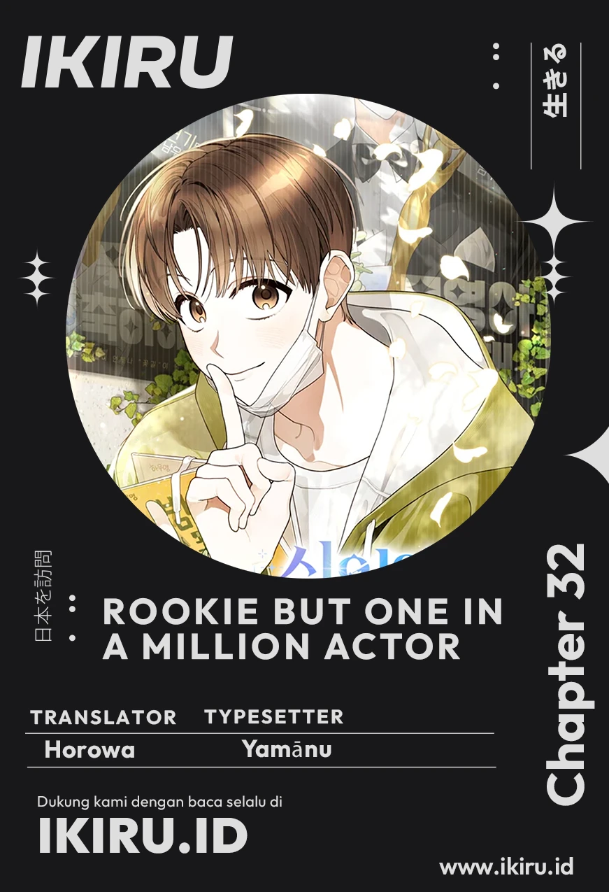 Rookie but One-In-A-Million Actor Chapter 32 Bahasa Indonesia