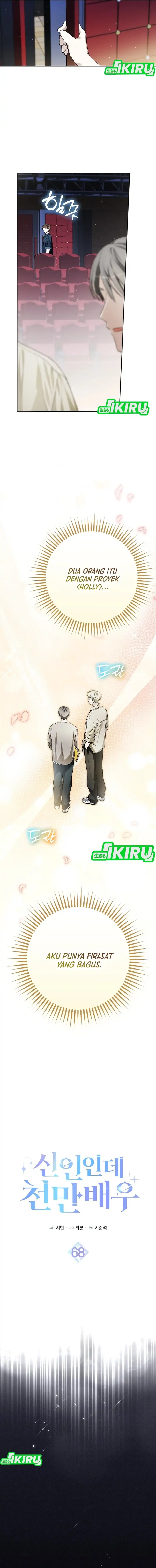 Rookie but One-In-A-Million Actor Chapter 68 Bahasa Indonesia