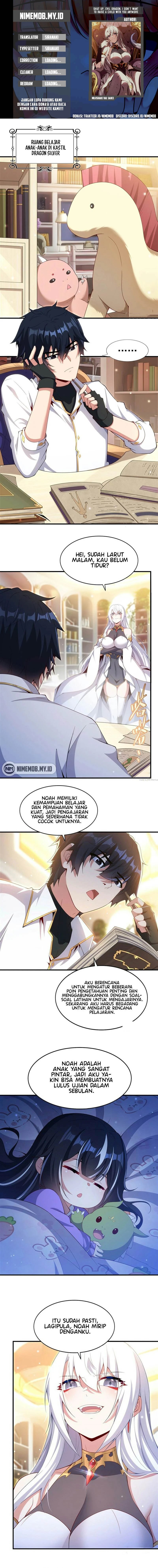 Shut Up, Evil Dragon! I don’t want to raise a child with you anymore Chapter 13 Bahasa Indonesia