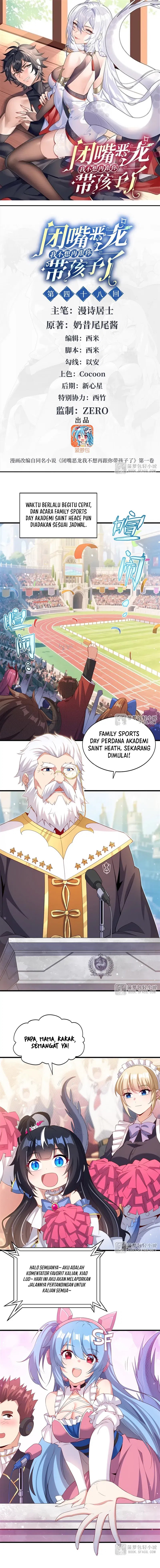 Shut Up, Evil Dragon! I Don’t Want to Raise a Child with You Anymore Chapter 48 Bahasa Indonesia