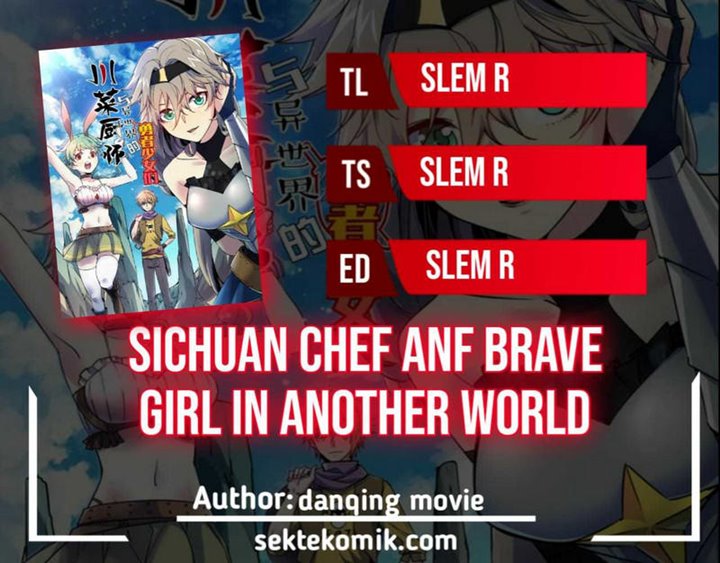 Sichuan Chef and Brave Girl in Another World chapter 32