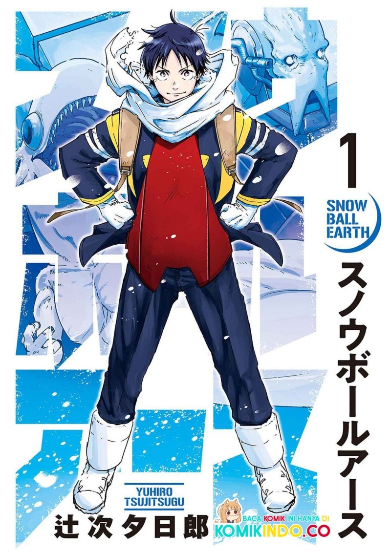 Snowball Earth Chapter 01 Bahasa Indonesia