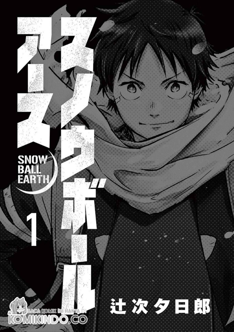 Snowball Earth Chapter 01 Bahasa Indonesia