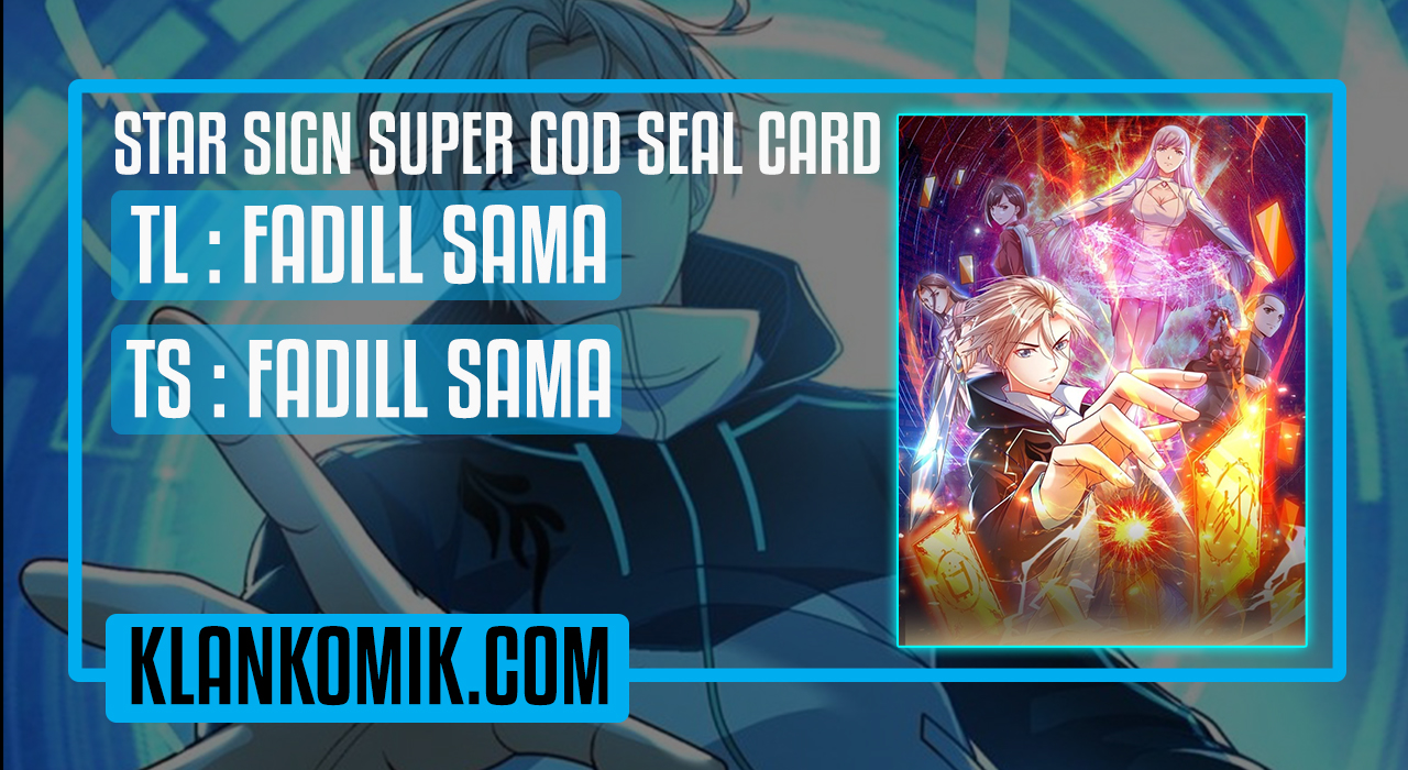 Star Sign in Super God Seal Card Chapter 03 Bahasa Indonesia