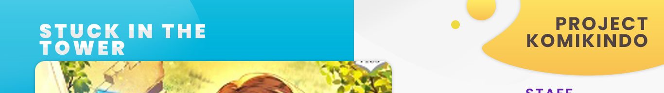 Stuck in the Tower Chapter 12 Bahasa Indonesia