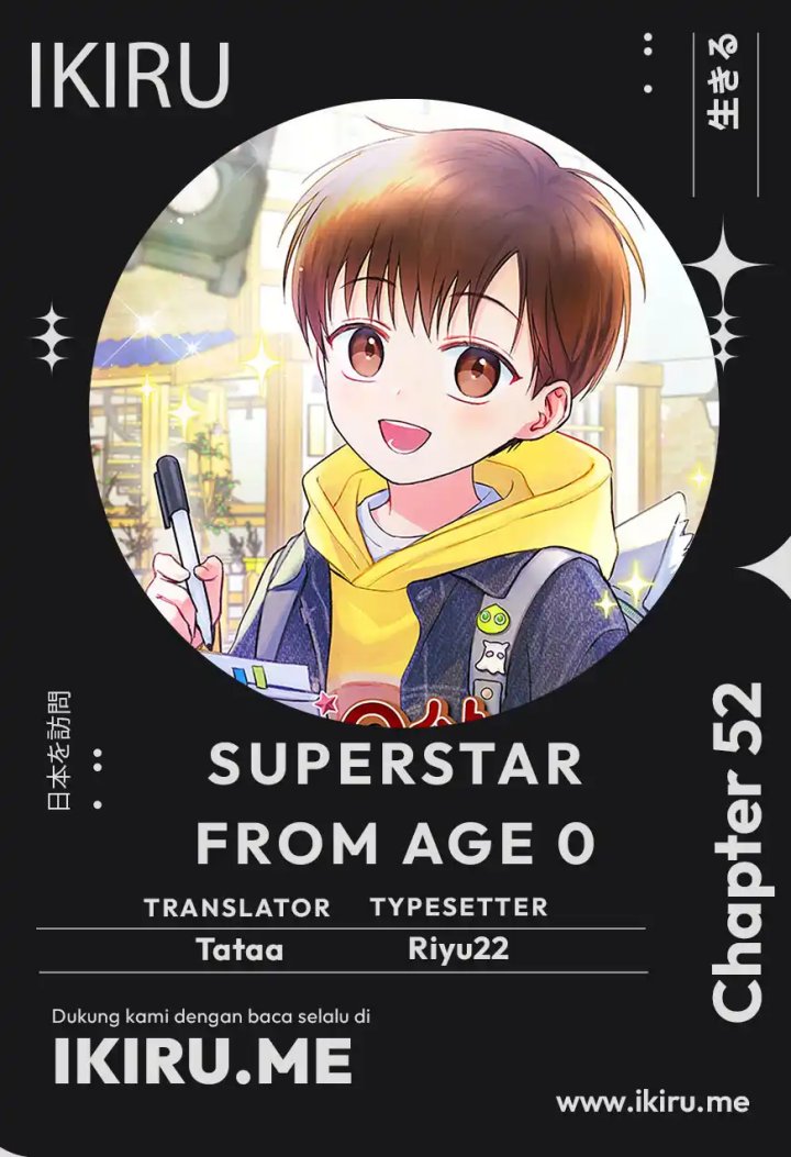 Superstar From Age 0 Chapter 52 Bahasa Indonesia