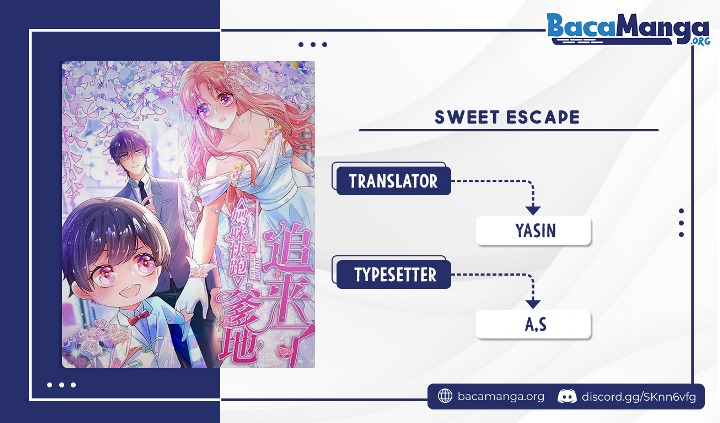 Sweet Escape Chapter 02 Bahasa Indonesia