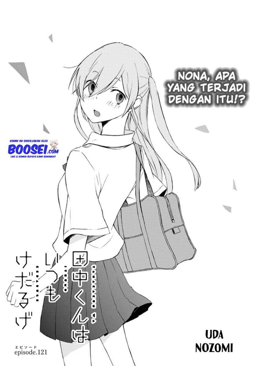 Tanaka-kun wa Itsumo Kedaruge Chapter 121 Bahasa Indonesia