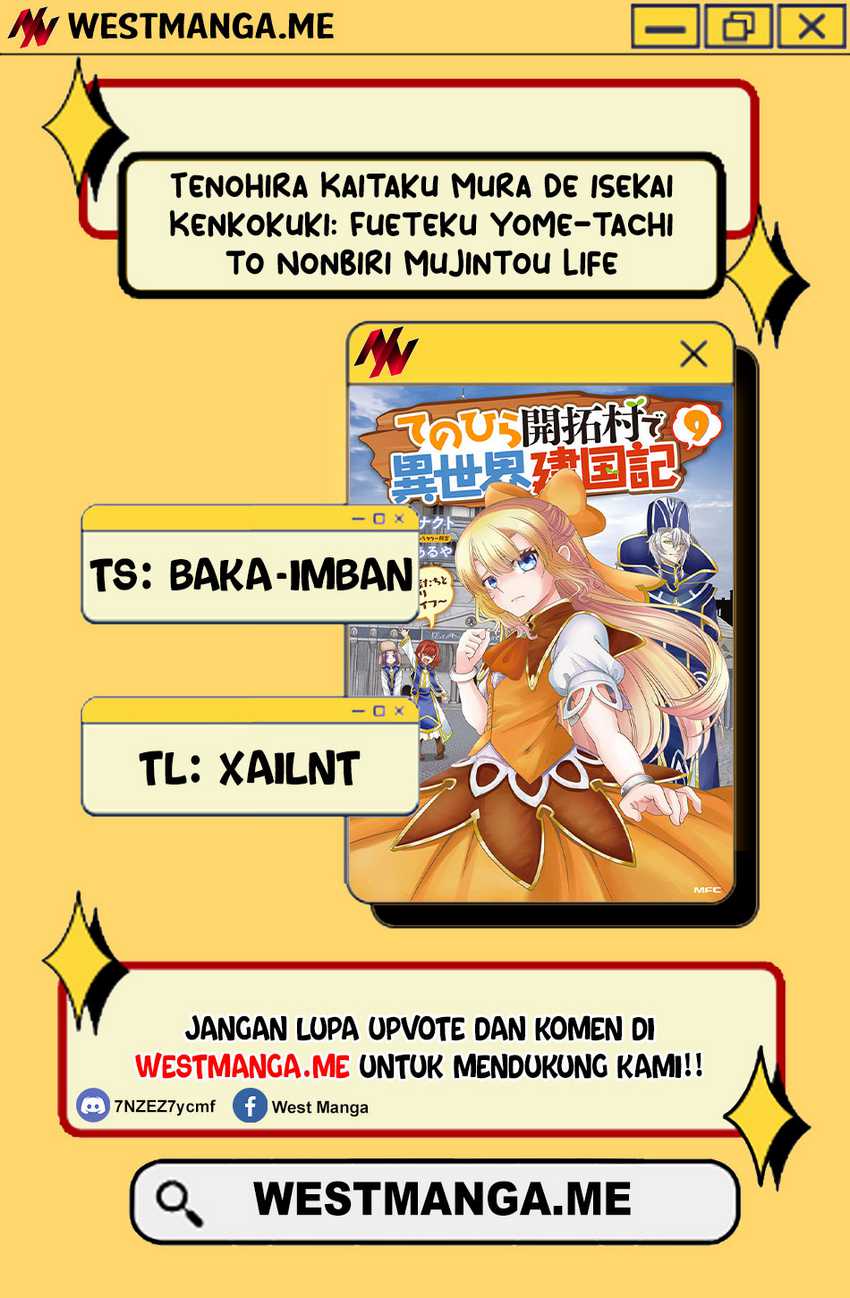 Tenohira Kaitaku Mura de Isekai Kenkokuki: Fueteku Yome-tachi to Nonbiri Mujintou Life Chapter 58 Bahasa Indonesia