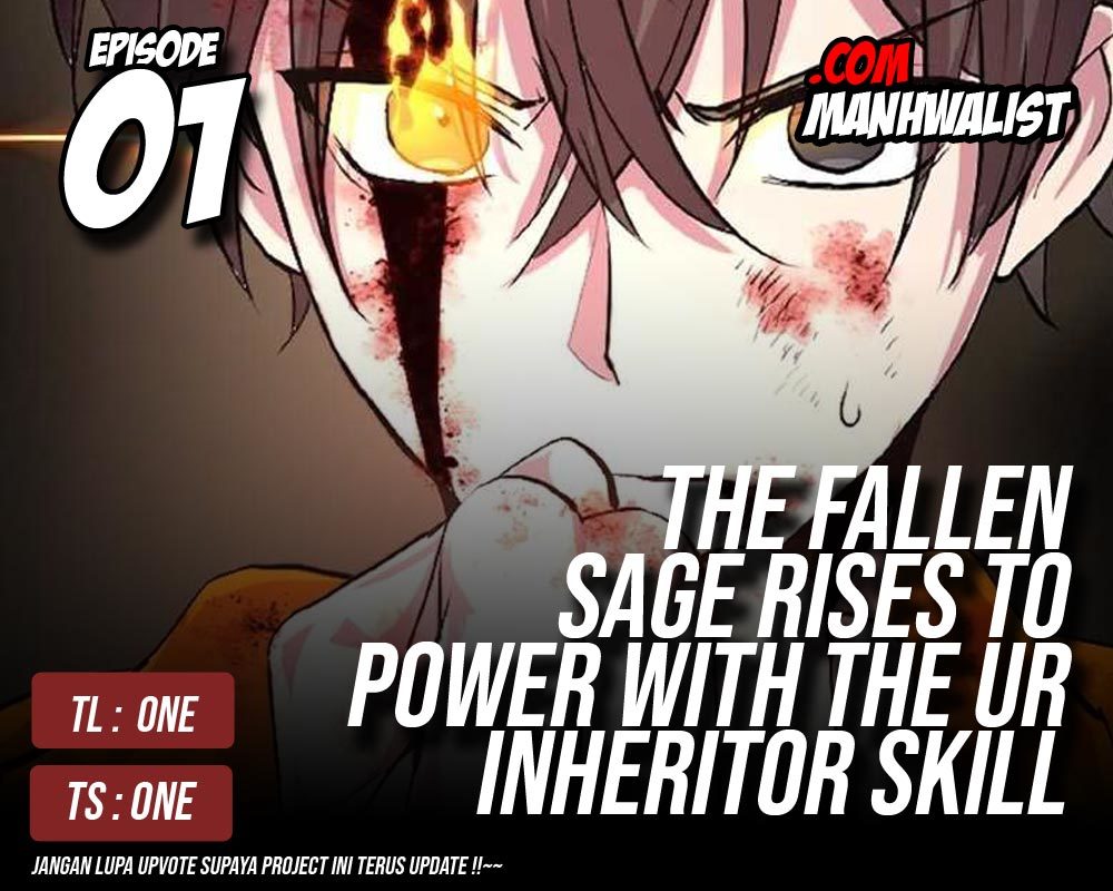 The Fallen Sage Rises to Power With the UR Inheritor Skill Chapter 01 Bahasa Indonesia