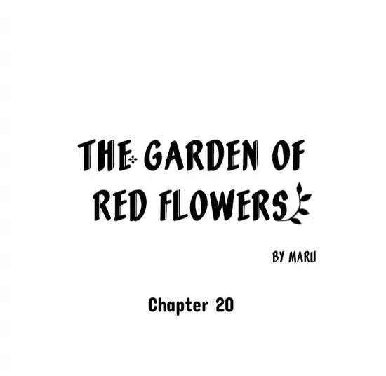 The Garden of Red Flowers chapter 20