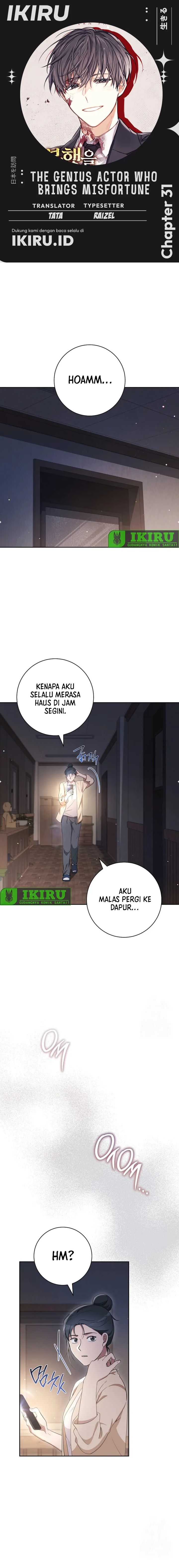The Genius Actor Who Brings Misfortune Chapter 31 Bahasa Indonesia